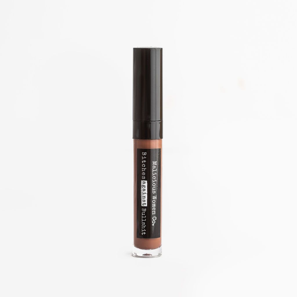 Bitches Against Bullshit - Malicious Matte Liquid Lipstick - Bitch Face! (Cool Brown) - Malicious Women Co. - Makeup